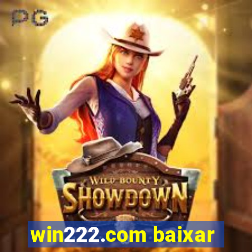 win222.com baixar